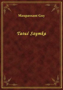 Tatuś Szymka