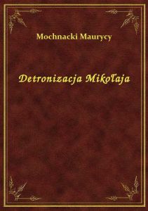 Detronizacja Mikołaja