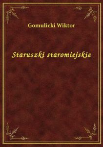 Staruszki staromiejskie