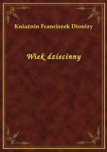 Wiek dziecinny