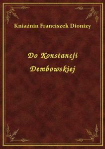 Do Konstancji Dembowskiej