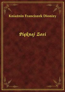 Pięknej Zosi