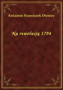 Na rewolucją 1794