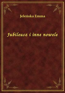 Jubileusz i inne nowele