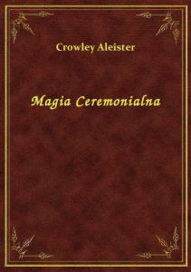 Magia Ceremonialna