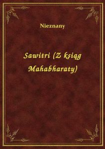 Sawitri (Z ksiąg Mahabharaty)