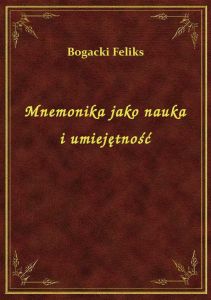 Mnemonika jako nauka i umiejętność
