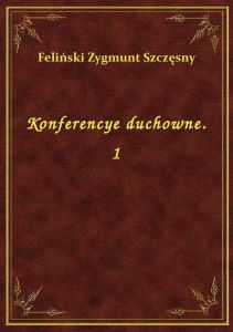 Konferencye duchowne. 1