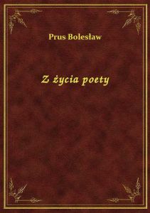 Z życia poety