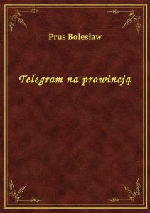 Telegram na prowincją