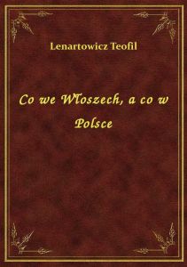 Co we Włoszech, a co w Polsce