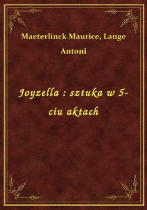 Joyzella : sztuka w 5-ciu aktach
