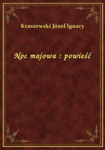 Noc majowa : powieść