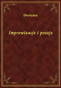 Improwizacje i poezje