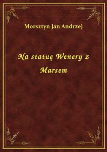 Na statuę Wenery z Marsem