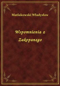 Wspomnienia z Zakopanego