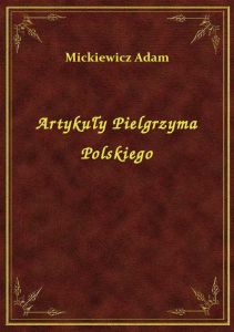 Artykuły Pielgrzyma Polskiego