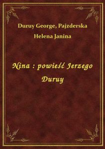 Nina : powieść Jerzego Duruy