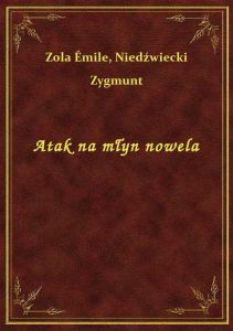 Atak na młyn nowela