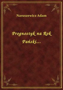 Prognostyk na Rok Pański...