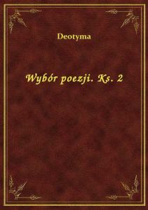 Wybór poezji. Ks. 2
