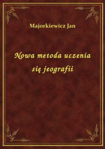 Nowa metoda uczenia się jeografii