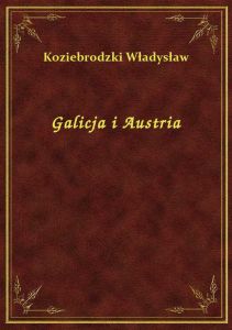 Galicja i Austria