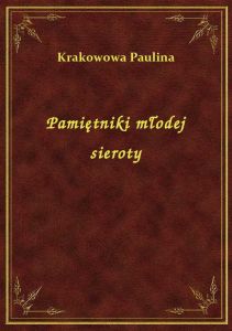 Pamiętniki młodej sieroty