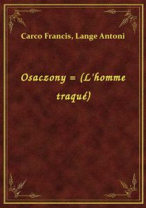 Osaczony = (L\'homme traqué)