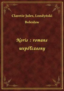 Noris : romans współczesny