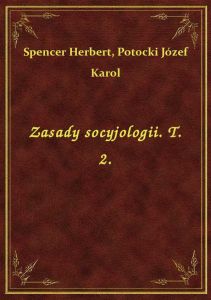 Zasady socyjologii. T. 2.