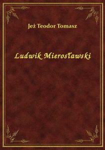 Ludwik Mierosławski