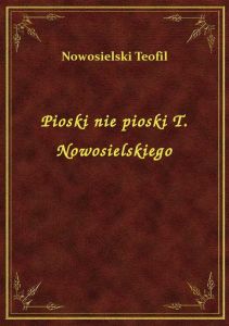 Pioski nie pioski T. Nowosielskiego