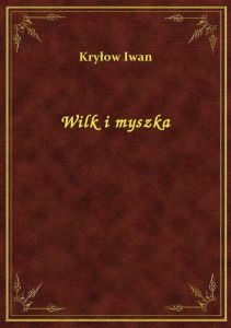 Wilk i myszka