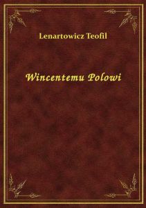 Wincentemu Polowi