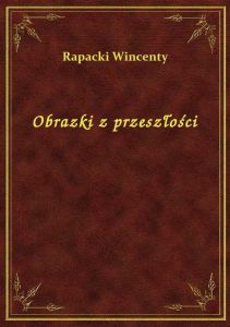 Obrazki z przeszłości