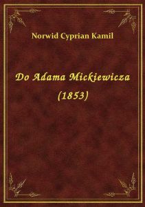Do Adama Mickiewicza (1853)