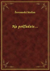 Na pokładzie...