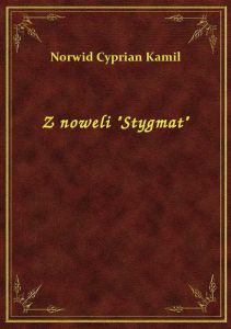 Z noweli \Stygmat\