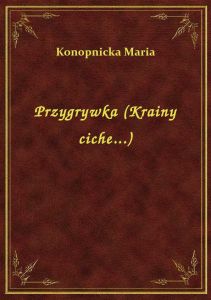 Przygrywka (Krainy ciche...)