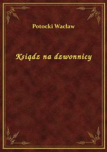 Ksiądz na dzwonnicy