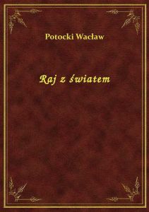 Raj z światem