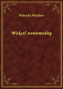 Weksel nowomodny