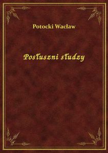 Posłuszni słudzy