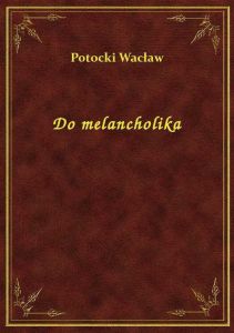 Do melancholika