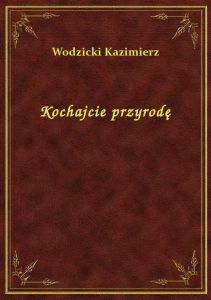 Kochajcie przyrodę