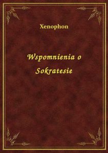 Wspomnienia o Sokratesie