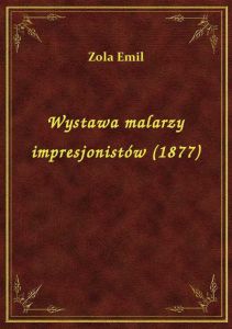 Wystawa malarzy impresjonistów (1877)