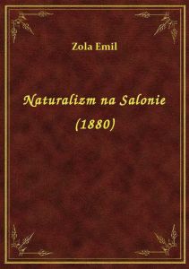 Naturalizm na Salonie (1880)