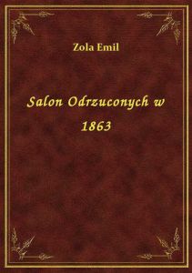 Salon Odrzuconych w 1863